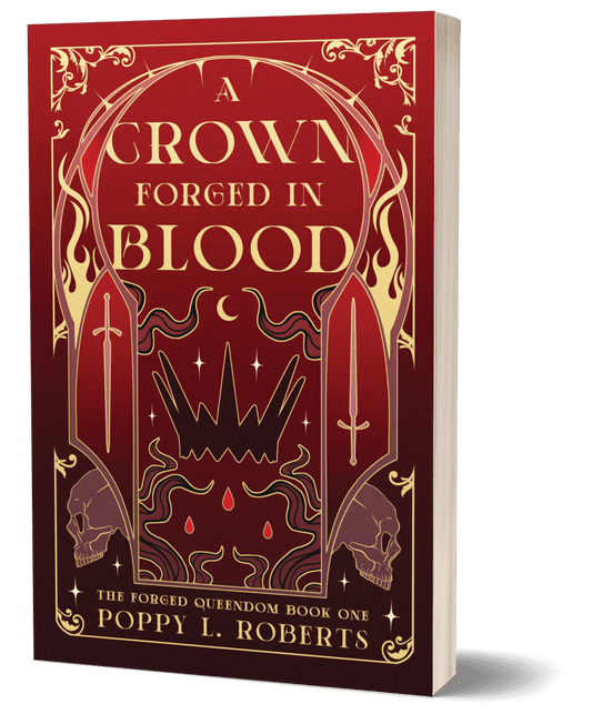 A Crown Forged in Blood- Signed Paperback